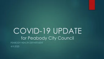 COVID-19 UPDATE  for Peabody City Council  PEABODY HEALTH DEPARTMENT  4-9-2020  Cases worldwide,