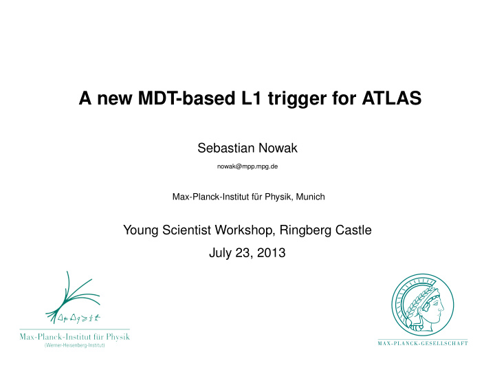 a new mdt based l1 trigger for atlas