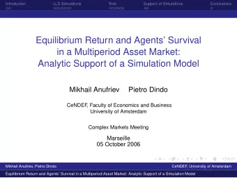 Equilibrium Return and Agents Survival  in a Multiperiod Asset Market:  Analytic Support of a
