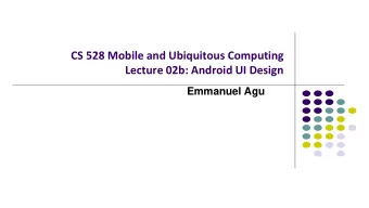 Lecture 02b: Android UI Design  Emmanuel Agu  Resources  Android Resources  Resources? Images,