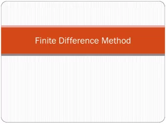 Finite Difference Method  Motivation For a given smooth function ! &quot; , we want to calculate