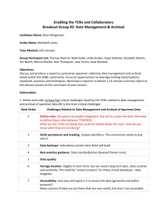 Others (non-  Storage of raw data vs. transformed data? Data management in process.  prioritized