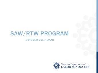 SAW/RTW PROGRAM  OCTOBER 2019 LMAC  RTW PROGRAMS IN OTHER STATES  Page 2  WA SAW Program  Stay at