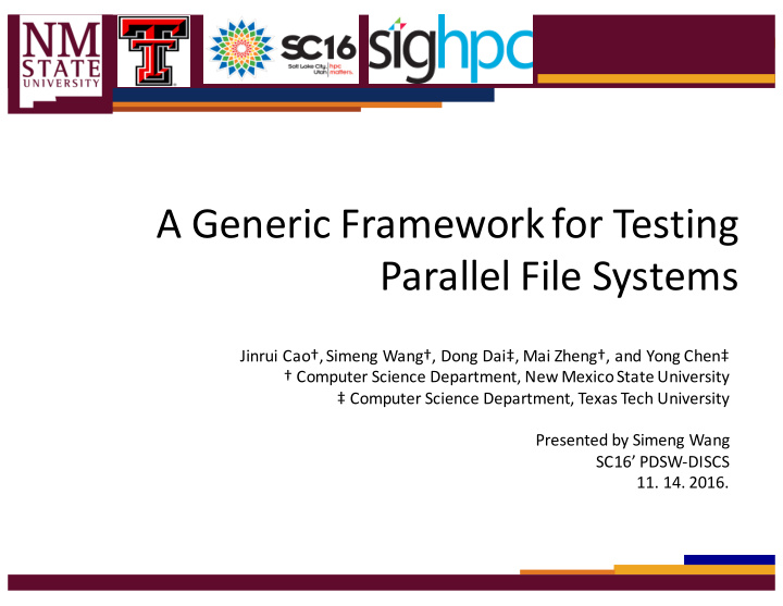 a generic framework for testing parallel file systems