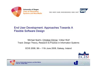 End User Development: Approaches Towards A  End User Development: Approaches Towards A  Flexible