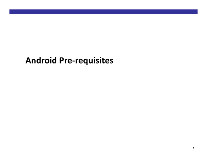 android pre requisites
