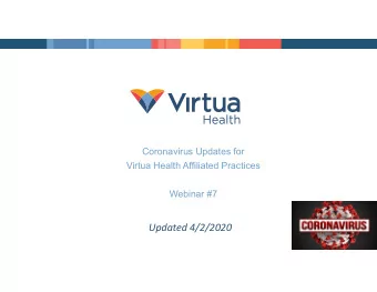 Updated 4/2/2020  Agenda &amp; Panelists   Introductions   Current State of  Events