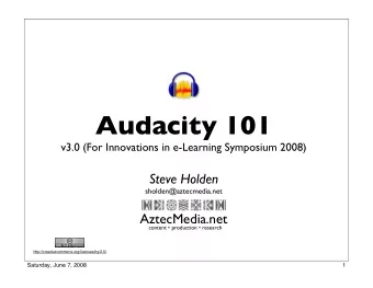 Audacity 101  v3.0 (For Innovations in e-Learning Symposium 2008)  Steve Holden