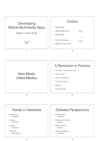 Developing  Mobile Multimedia Apps  Meta-Media  Mobile Applications  Part 1    Botanic: A