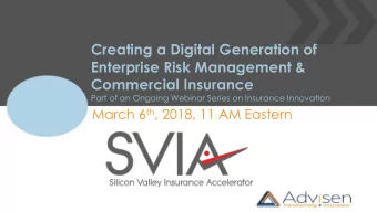 Enterprise Risk Management &amp; Commercial Insurance Part of an Ongoing Webinar Series on