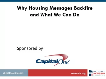 and What We Can Do  Sponsored by  @natlhousingconf  www.nhc.org  Panelists  Amy Clark  Tiffany