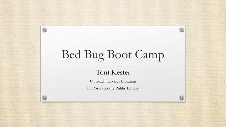bed bug boot camp