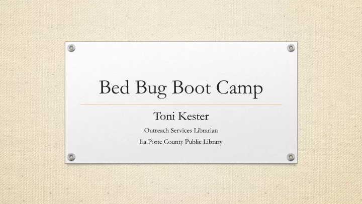bed bug boot camp