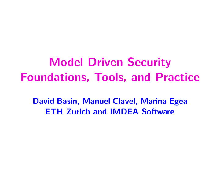 model driven security foundations tools and practice