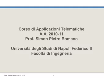 Prof. Simon Pietro Romano  Universit degli Studi di Napoli Federico II  Facolt di Ingegneria