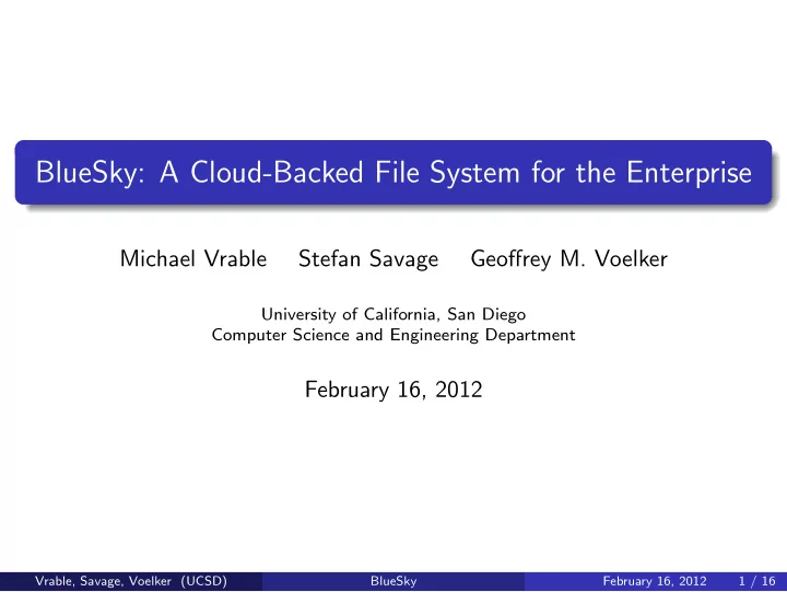 bluesky a cloud backed file system for the enterprise