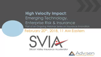 Enterprise Risk &amp; Insurance  Part of an Ongoing Webinar Series on Insurance Innovation February