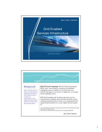 Grid Enabled  Services Infrastructure  (GESI)  Capabilities Briefing  Transformation from the