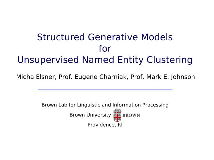 structured generative models for unsupervised named