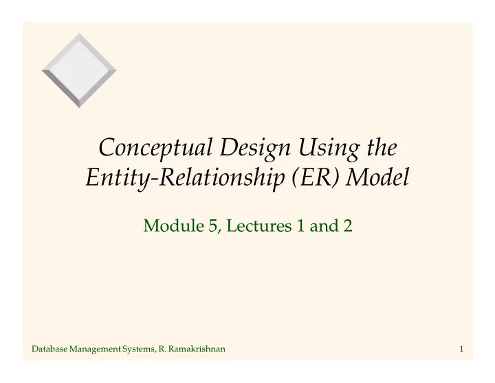 conceptual design using the entity relationship er model