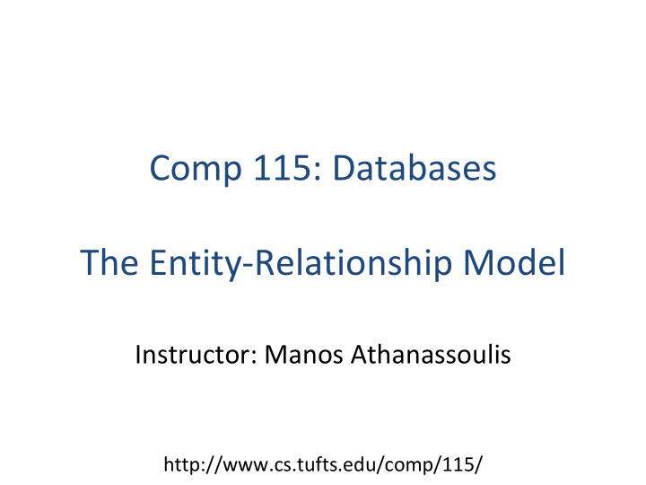 comp 115 databases the entity relationship model