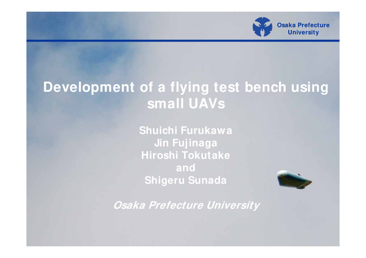 development of a flying test bench using small uavs