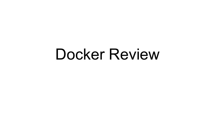 docker review basic commands