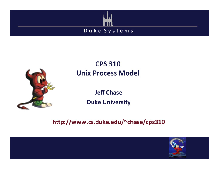 cps 310 unix process model