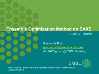 Ensemble Optimization Method on SAXS  EOM 2.0  tutorial  Giancarlo Tria