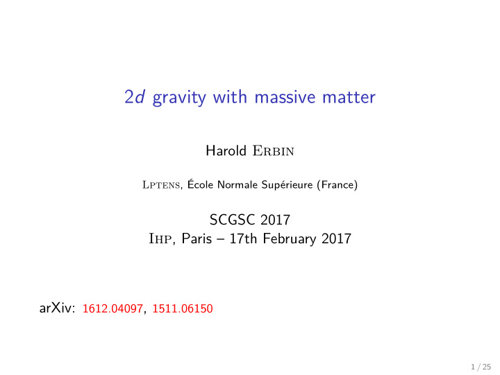 2 d gravity with massive matter