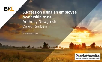 ownership trust  Anthony Newgrosh  David Reuben  5 September 2019  Employee ownership trust (EOT)