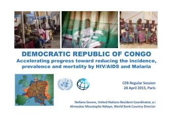 DEMOCRATIC REPUBLIC OF CONGO  Accelerating progress toward reducing the incidence,  prevalence and