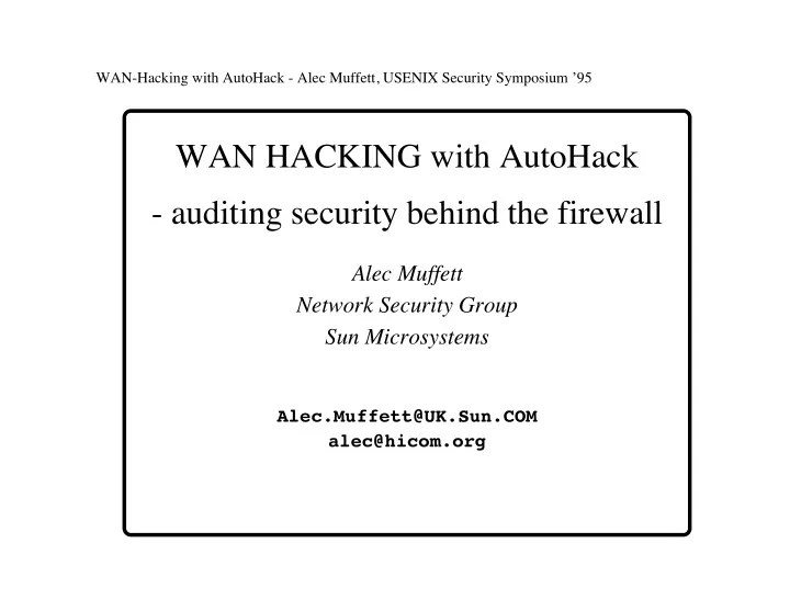 wan hacking with autohack auditing security behind the