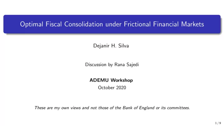 optimal fiscal consolidation under frictional financial