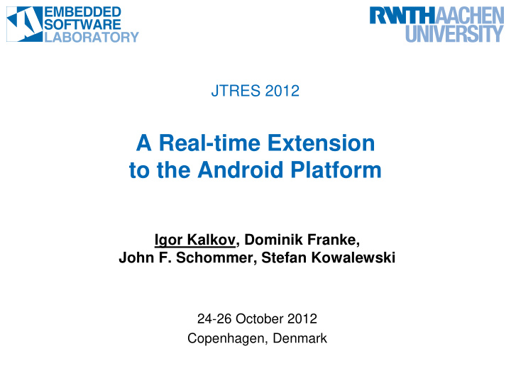 a real time extension to the android platform igor kalkov
