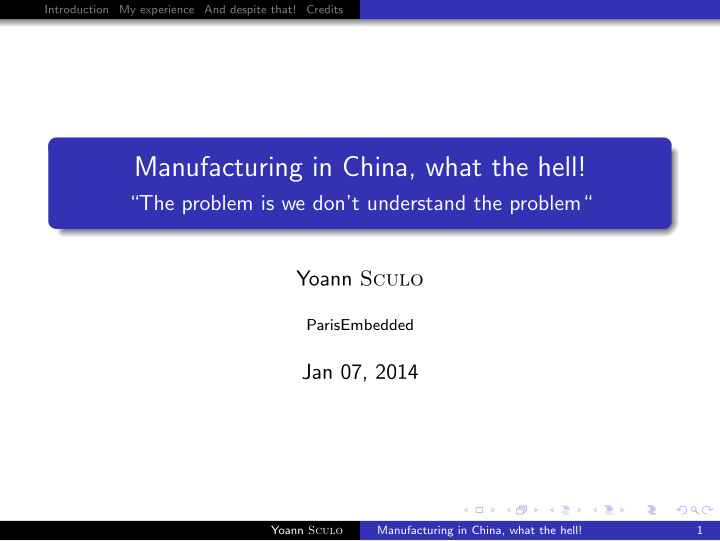 manufacturing in china what the hell