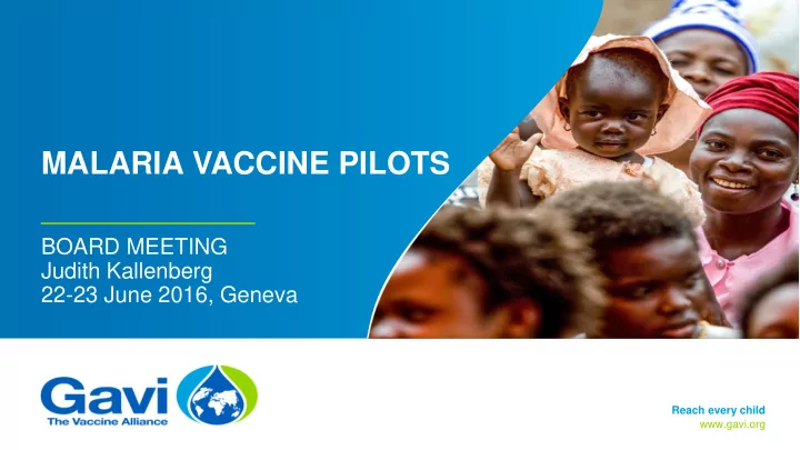 malaria vaccine pilots