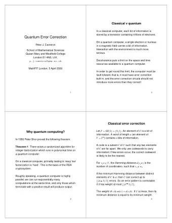 Quantum Error Correction  On a quantum computer, a single electron or nucleus  Peter J. Cameron  in