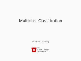 Multiclass Classification  Machine Learning  So far: Binary Classification  We have seen linear