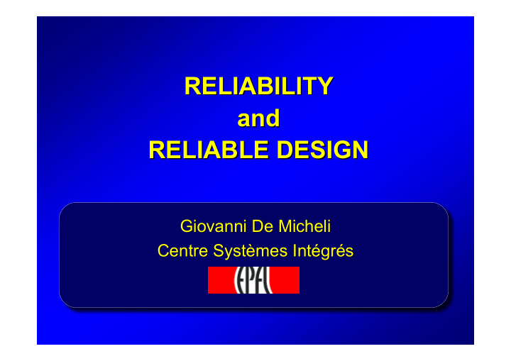 reliability reliability and and reliable design reliable