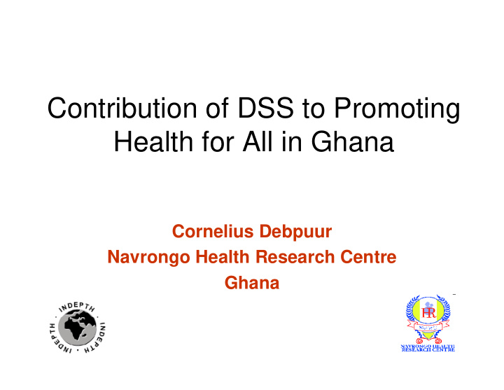 contribution of dss to promoting g health for all in ghana