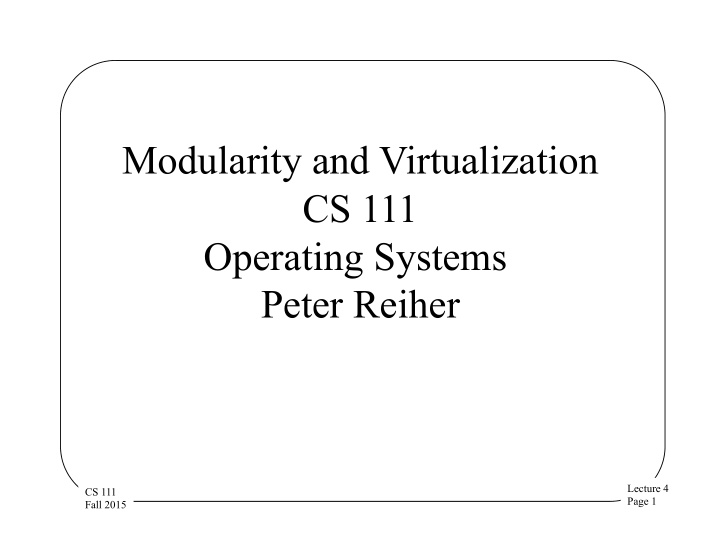 modularity and virtualization cs 111 operating systems