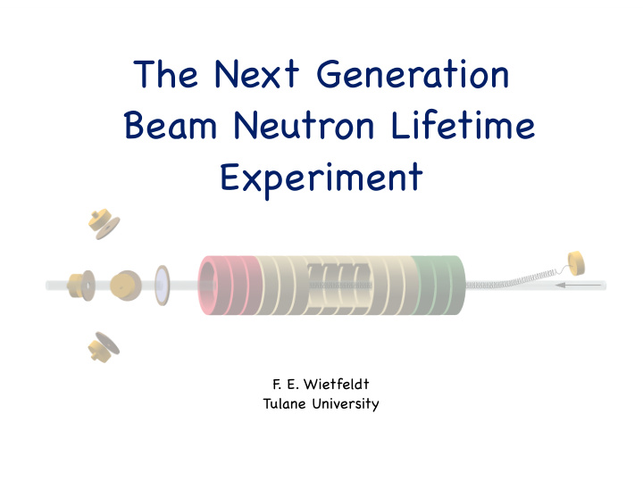 the next generation beam neutron lifetime experiment