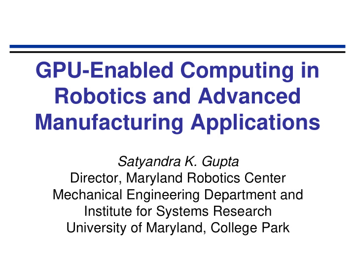gpu enabled computing in robotics and advanced