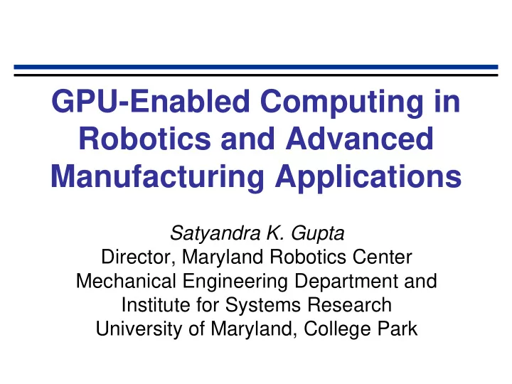 gpu enabled computing in robotics and advanced