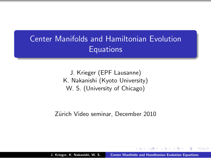 center manifolds and hamiltonian evolution equations