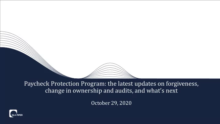 paycheck protection program the latest updates on