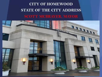CITY OF HOMEWOOD  STATE OF THE CITY ADDRESS  SCOTT MCBRAYER, MAYOR  CHIEF JOHN A.  BRESNAN  FINAL
