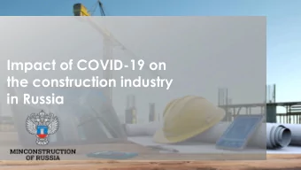 the construction industry  in Russia  1  First response  1  Getting hold of the situation and  how