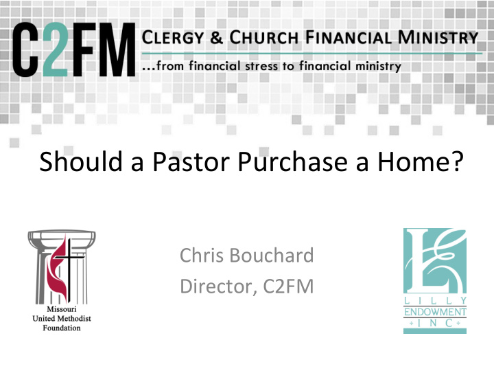 should a pastor purchase a home